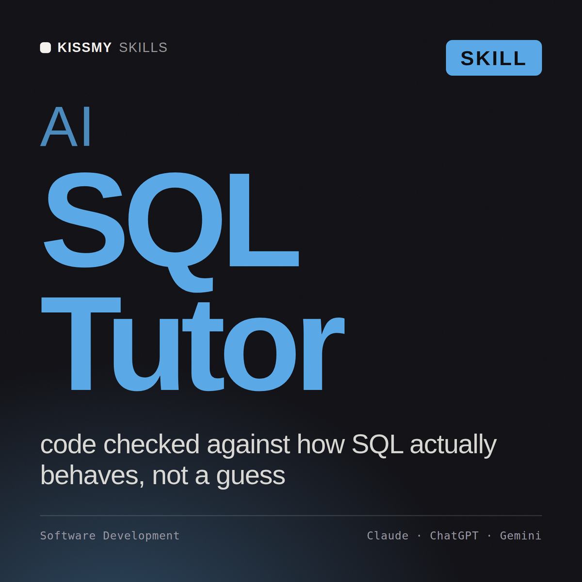 AI SQL Tutor AI skill by KissMySkills, cover