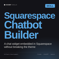 Squarespace Chatbot Builder AI skill by KissMySkills, cover