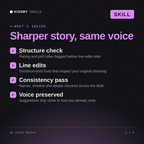 What's inside the AI Story Editor AI skill: Structure check, Line edits, Consistency pass, Voice preserved