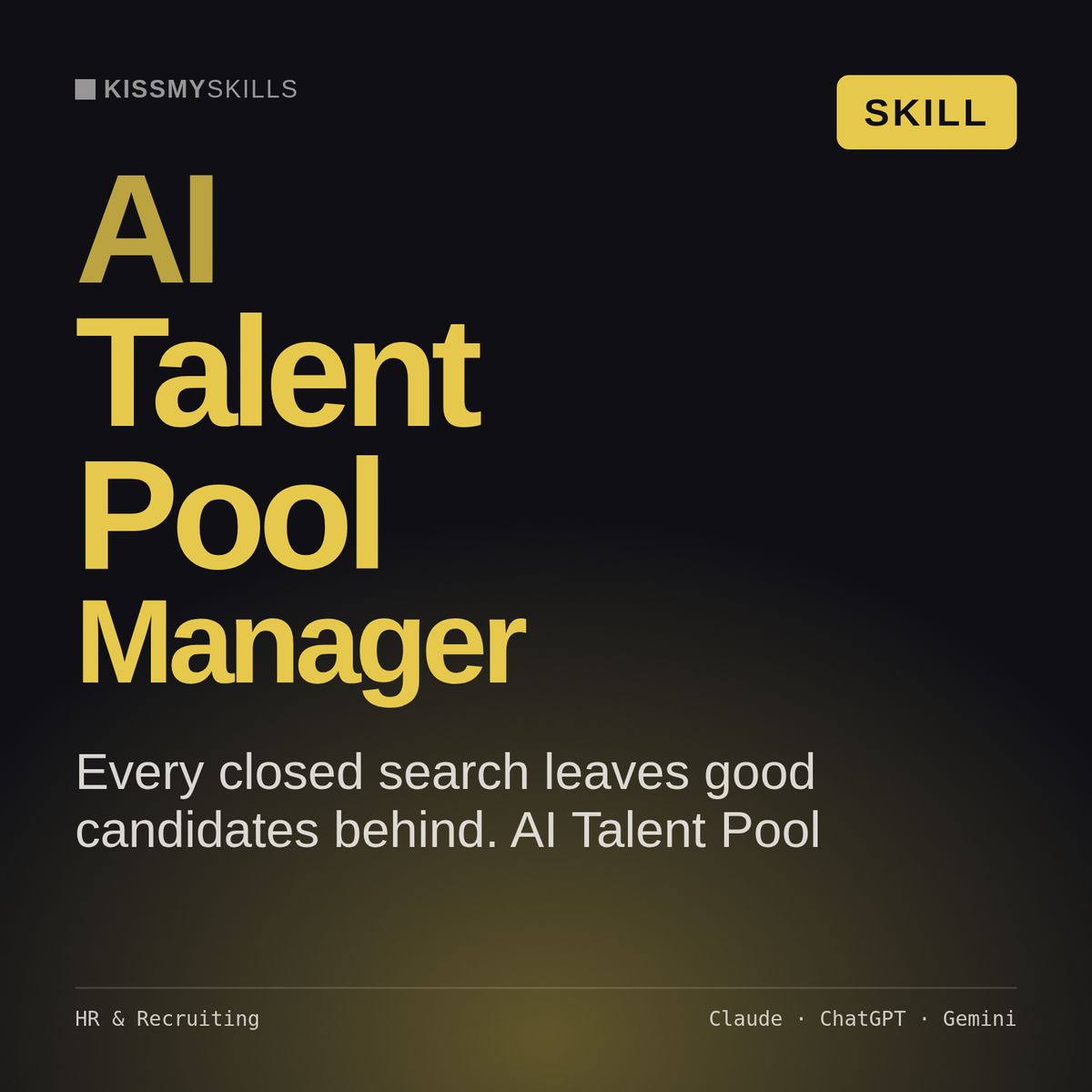 AI Talent Pool Manager AI skill by KissMySkills, cover