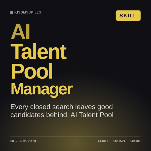 AI Talent Pool Manager AI skill by KissMySkills, cover