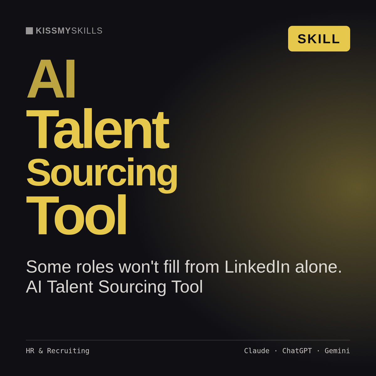 AI Talent Sourcing Tool AI skill by KissMySkills, cover