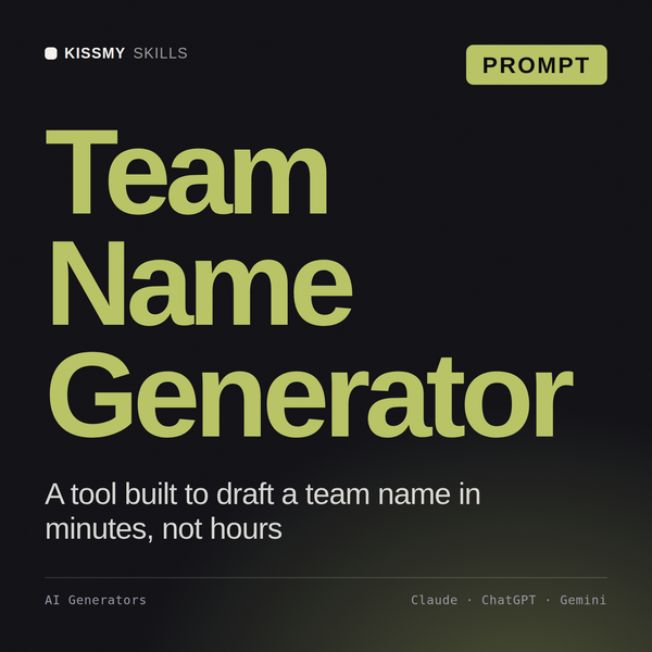 Team Name Generator AI prompt by KissMySkills, cover