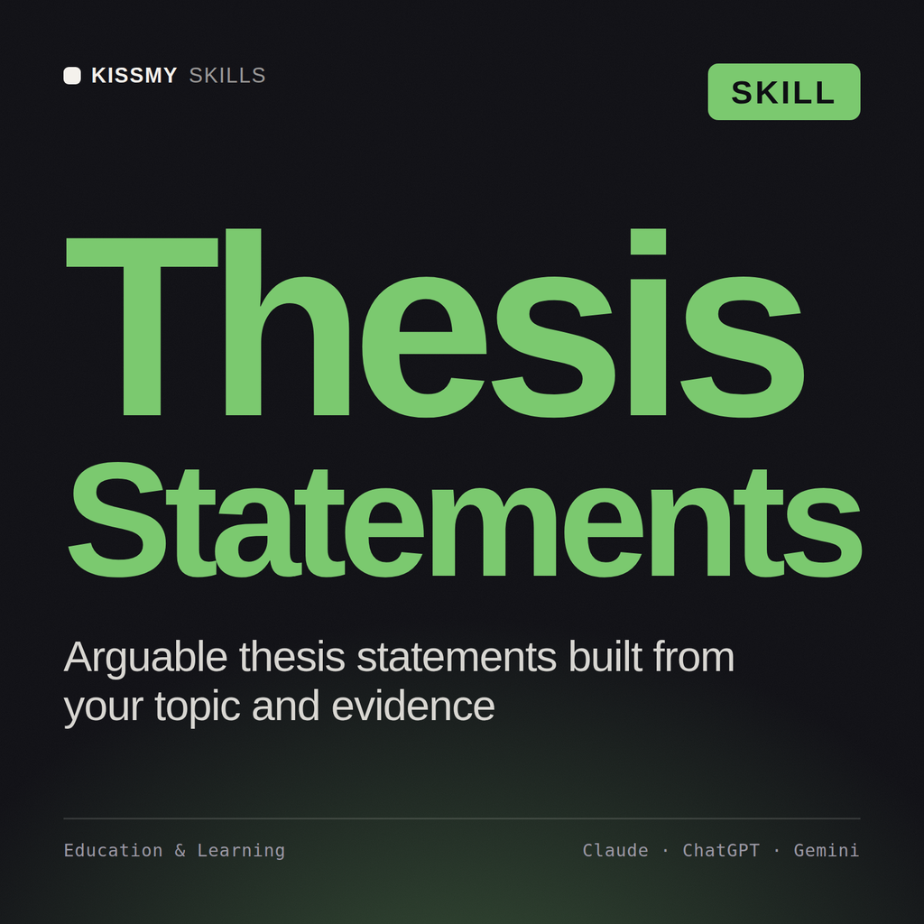 Thesis Statements AI skill by KissMySkills, cover