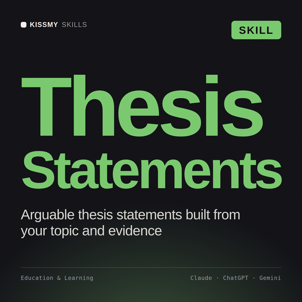 Thesis Statements AI skill by KissMySkills, cover