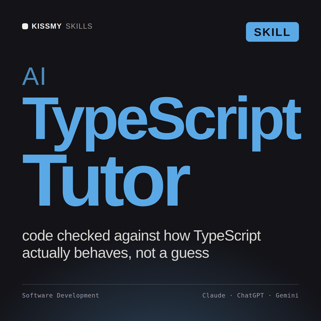 AI TypeScript Tutor AI skill by KissMySkills, cover