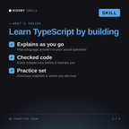 What's inside the AI TypeScript Tutor AI skill: Explains as you go, Checked code, Practice set