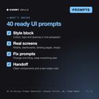 What's inside the AI UI Design Prompt Generator (Google Stitch, v0, Figma Make): Style block, Real screens, Fix prompts, Handoff