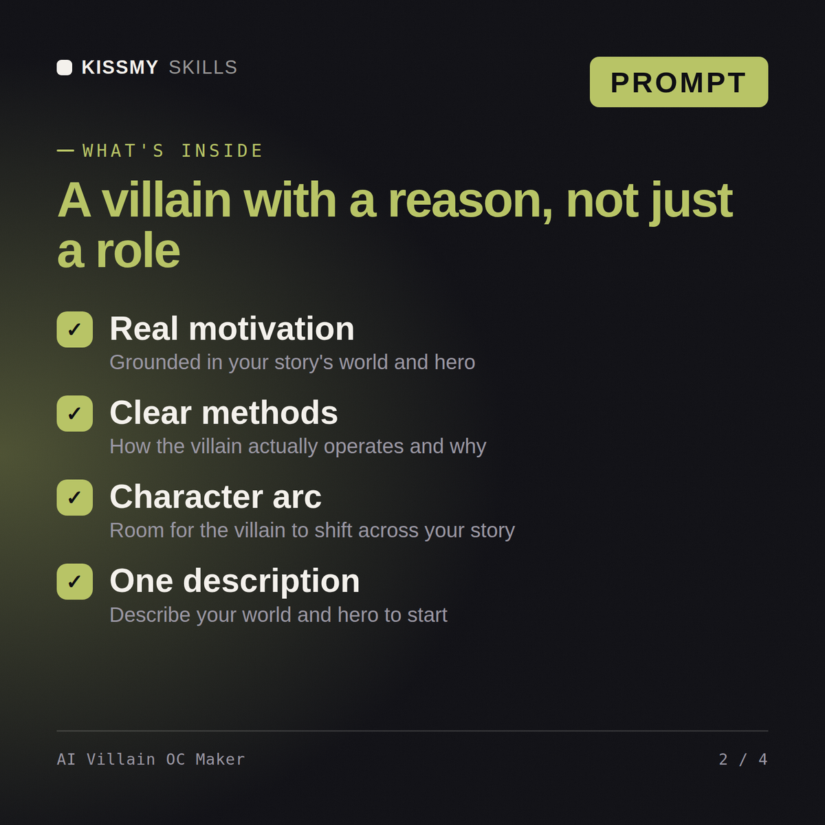What's inside the AI Villain OC Maker AI prompt: Real motivation, Clear methods, Character arc, One description