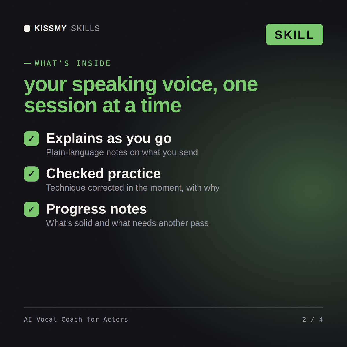 What's inside the AI Vocal Coach for Actors AI skill: Explains as you go, Checked practice, Progress notes