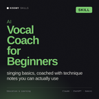 AI Vocal Coach for Beginners AI skill by KissMySkills, cover