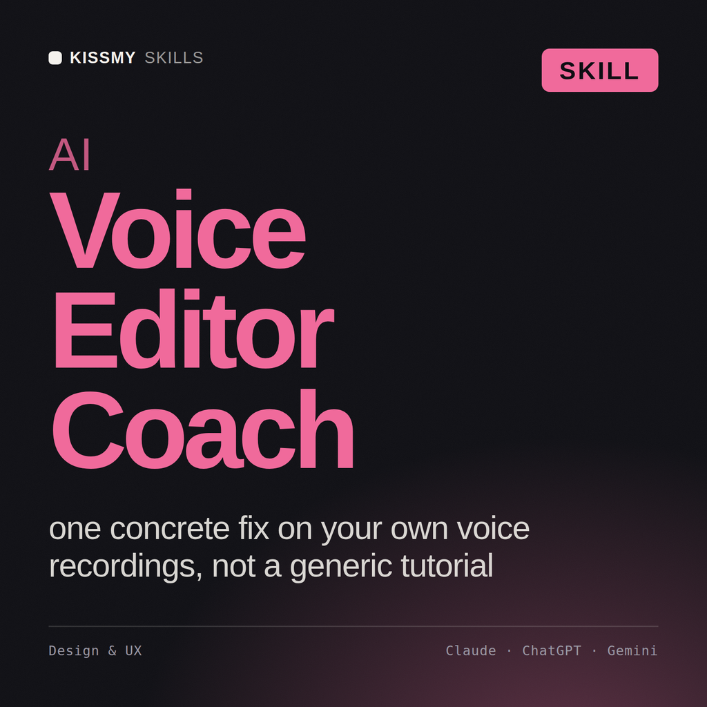 AI Voice Editor Coach AI skill by KissMySkills, cover