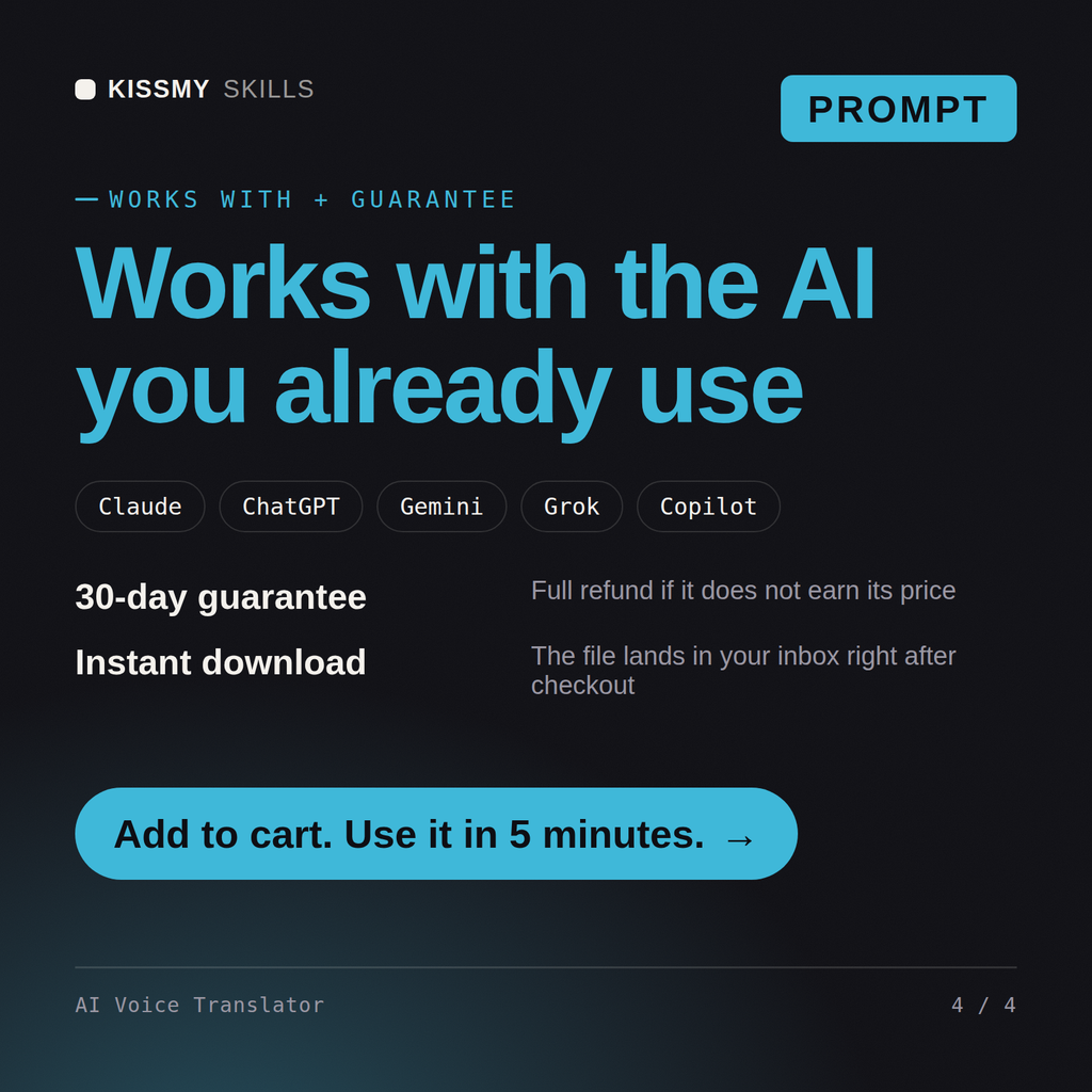 The AI Voice Translator AI prompt works with Claude, ChatGPT, Gemini and any AI chat, 30-day money-back guarantee