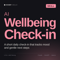 AI Wellbeing Check-in AI skill by KissMySkills, cover