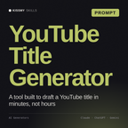 YouTube Title Generator AI prompt by KissMySkills, cover
