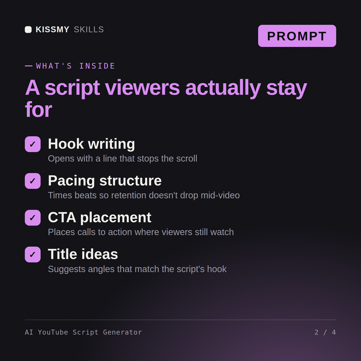 What's inside the AI YouTube Script Generator AI prompt: Hook writing, Pacing structure, CTA placement, Title ideas