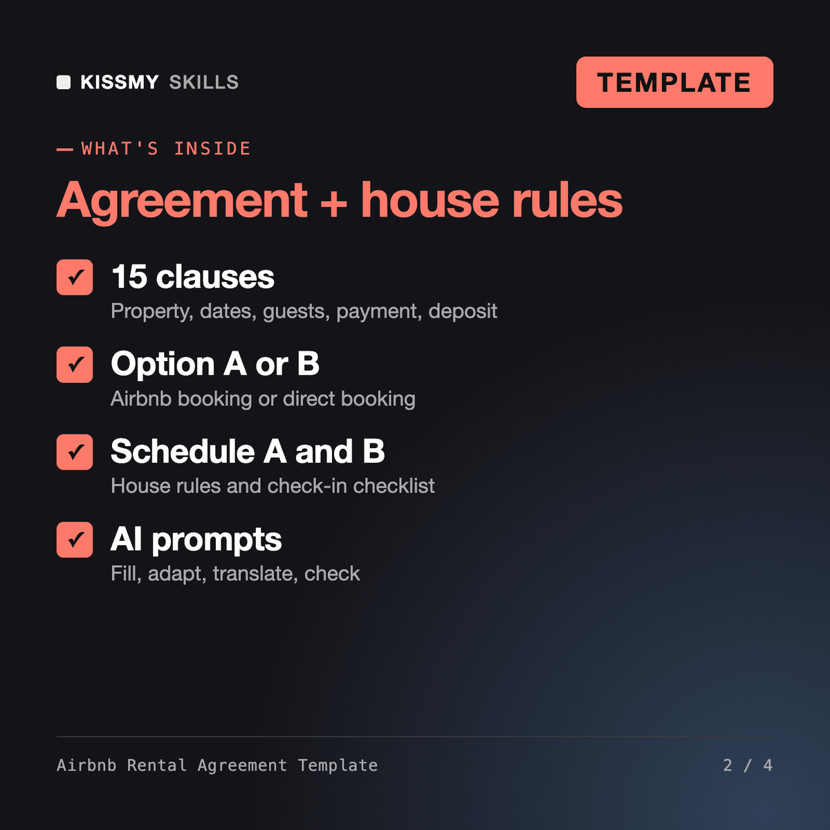 What's inside the Airbnb Rental Agreement Template - Short-Term Rental Agreement and House Rules: 15 clauses, Option A or B, Schedule A and B, AI prompts