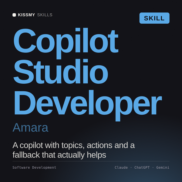 Copilot Studio Developer, Amara AI skill by KissMySkills, cover