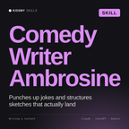 Comedy Writer, Ambrosine AI skill by KissMySkills, cover