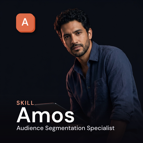 Amos — Audience Segmentation Specialist AI Skill