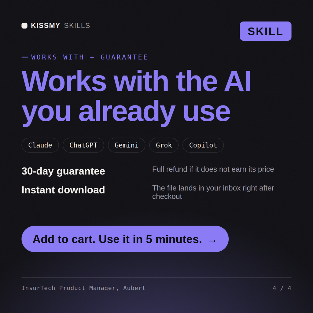 The InsurTech Product Manager, Aubert AI skill works with Claude, ChatGPT, Gemini and any AI chat, 30-day money-back guarantee