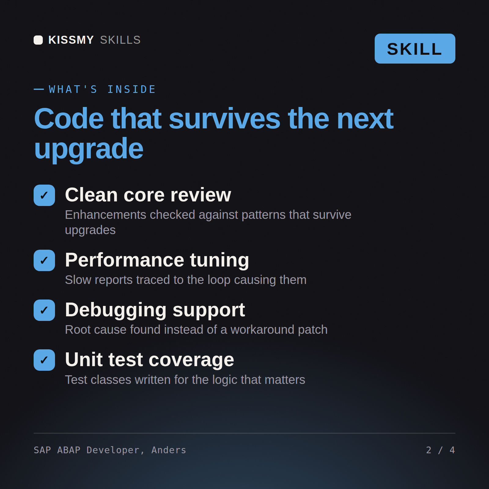 What's inside the SAP ABAP Developer, Anders AI skill: Clean core review, Performance tuning, Debugging support, Unit test coverage