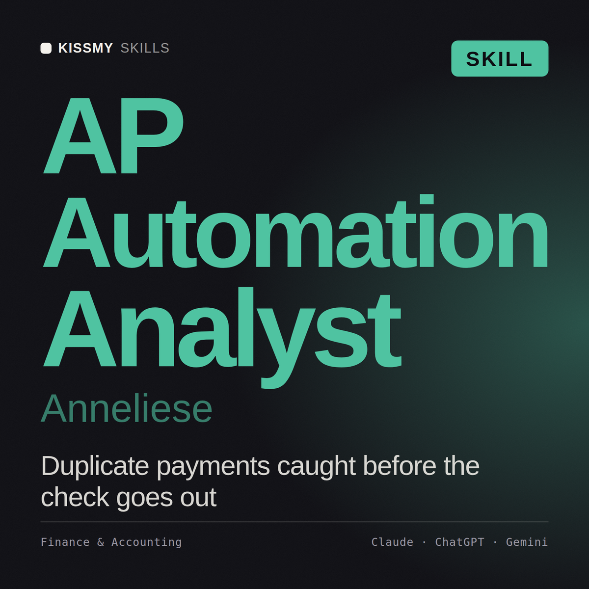 AP Automation Analyst, Anneliese AI skill by KissMySkills, cover