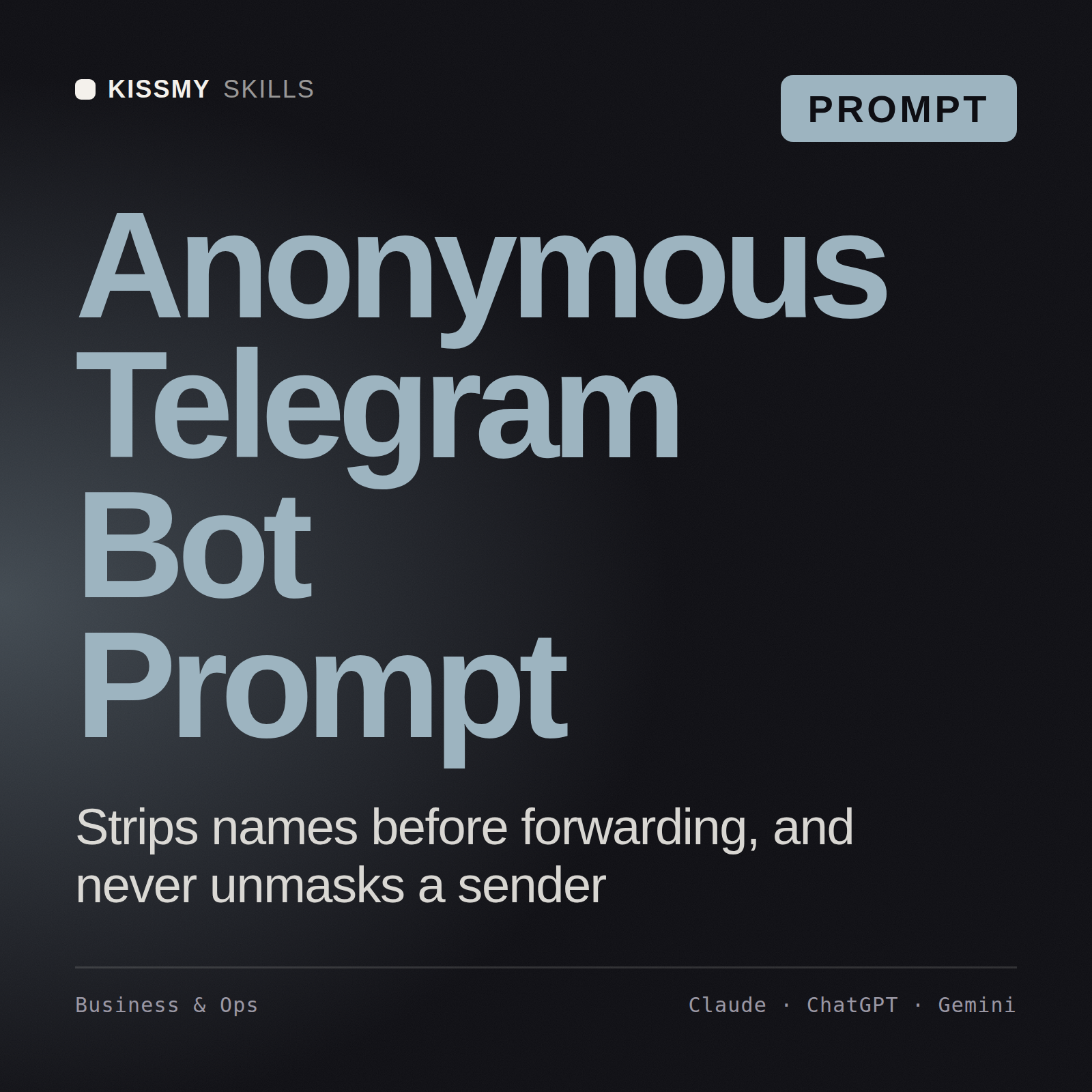 Anonymous Telegram Bot Prompt AI prompt by KissMySkills, cover