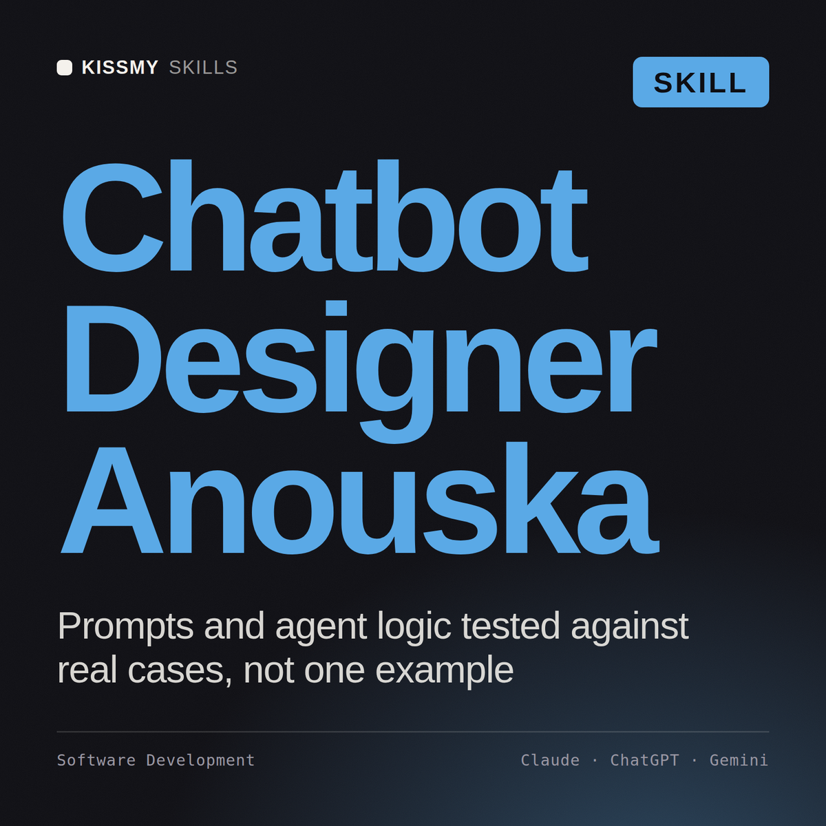 Chatbot Designer, Anouska AI skill by KissMySkills, cover