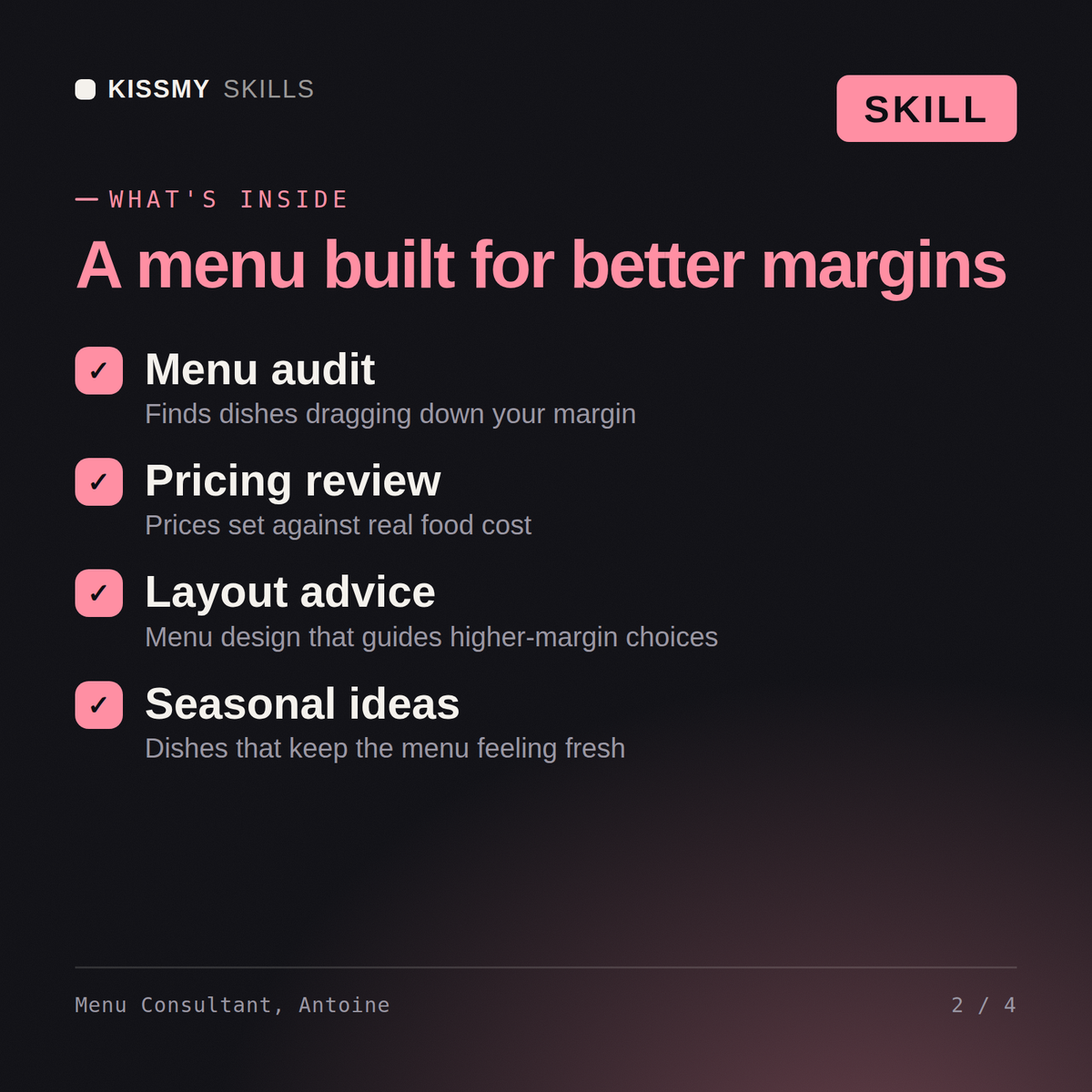 What's inside the Menu Consultant, Antoine AI skill: Menu audit, Pricing review, Layout advice, Seasonal ideas