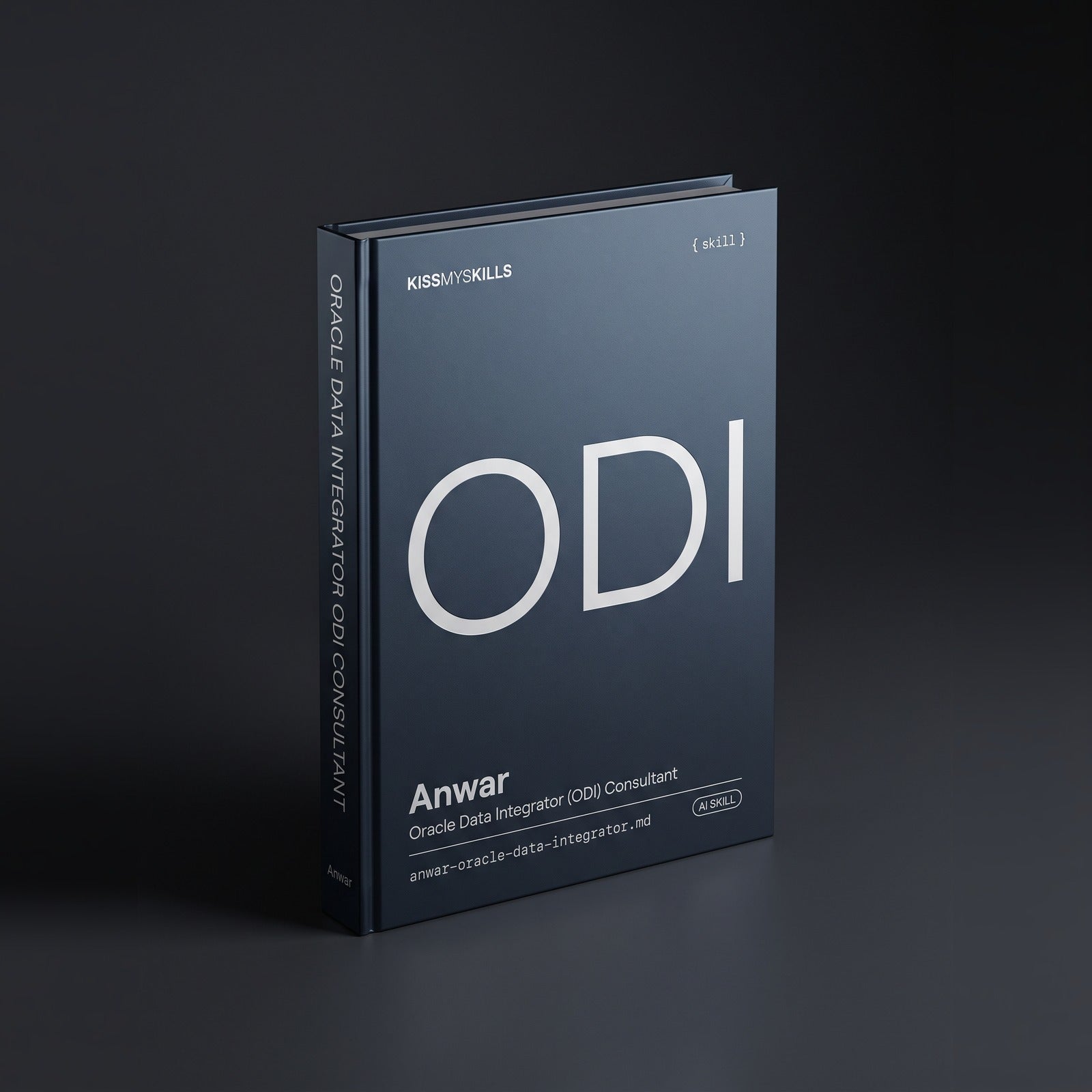 Oracle Data Integrator (ODI) Consultant Claude skill by KissMySkills, hardcover volume cover