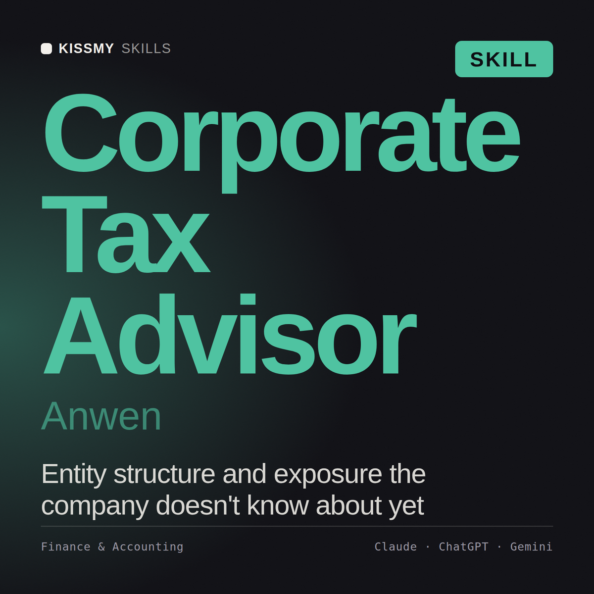 Corporate Tax Advisor, Anwen AI skill by KissMySkills, cover