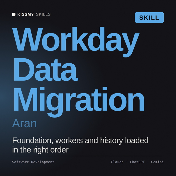Workday Data Migration, Aran AI skill by KissMySkills, cover