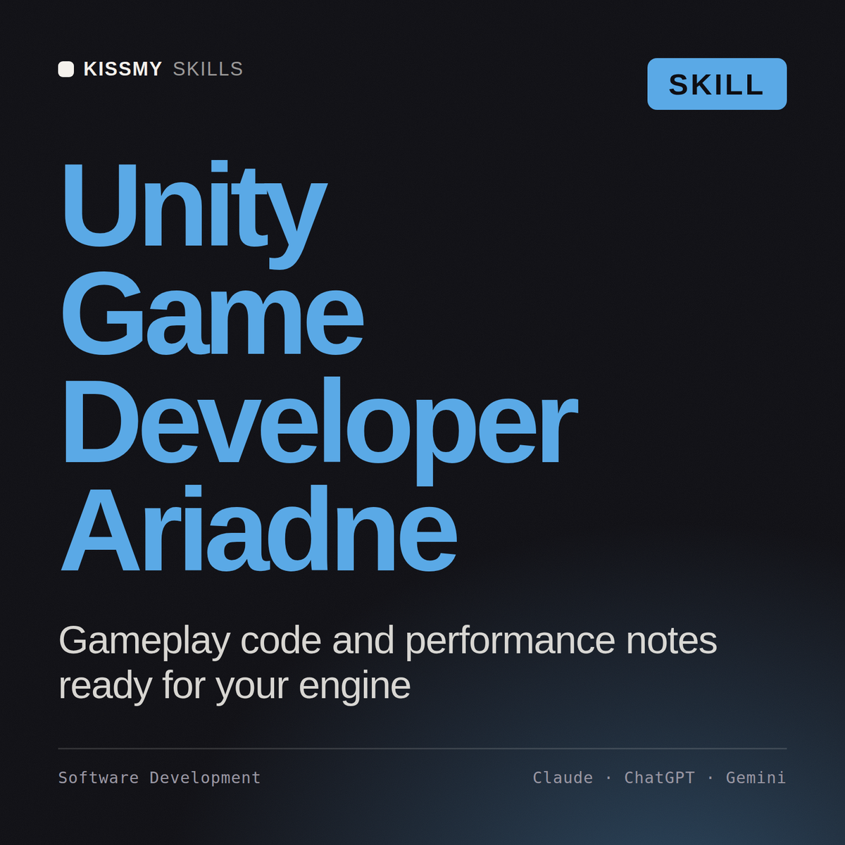 Unity Game Developer, Ariadne AI skill by KissMySkills, cover
