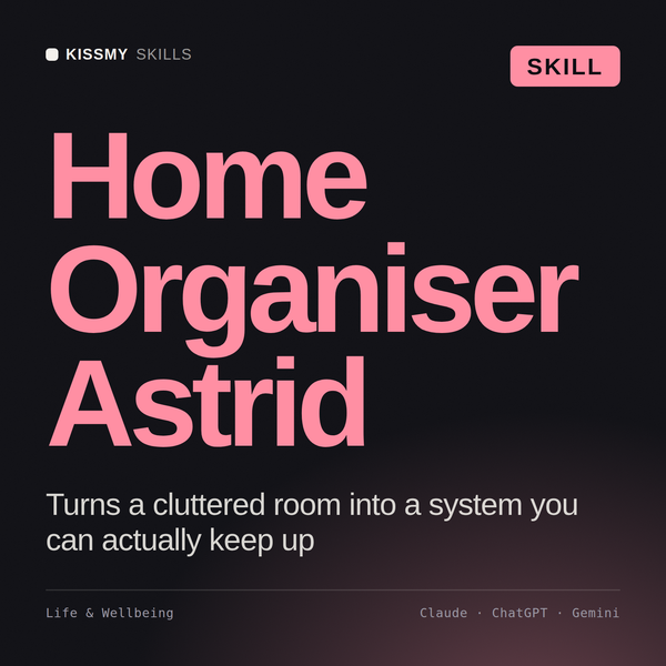Home Organiser, Astrid AI skill by KissMySkills, cover