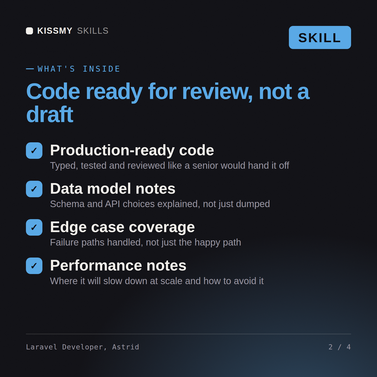 What's inside the Laravel Developer, Astrid AI skill: Production-ready code, Data model notes, Edge case coverage, Performance notes