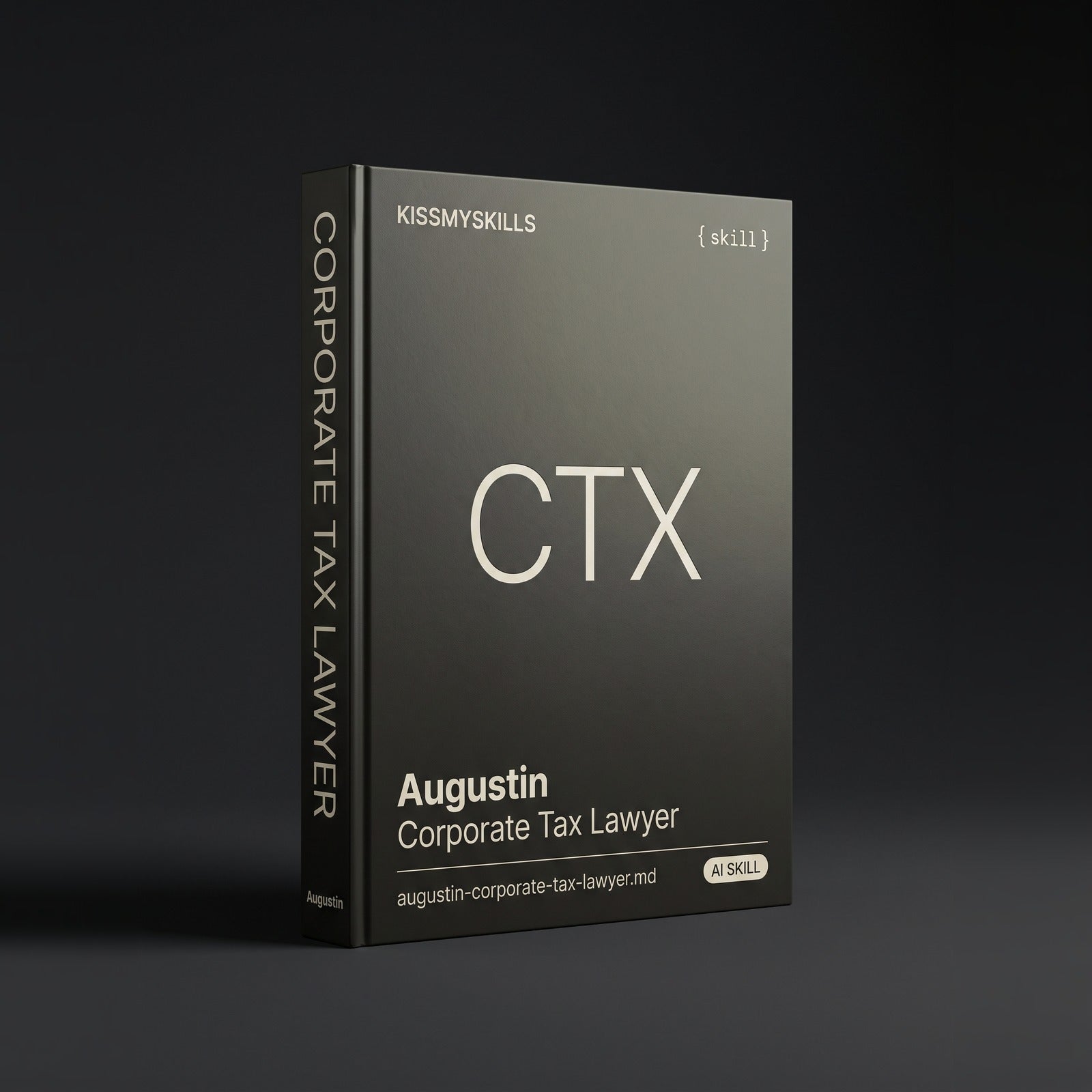Augustin - Corporate Tax Lawyer Claude skill by KissMySkills, hardcover volume cover