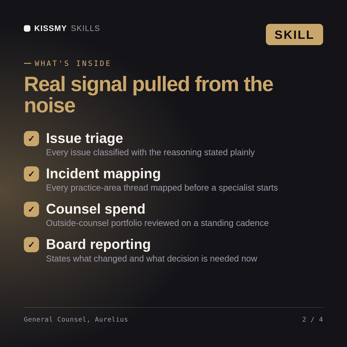 What's inside the General Counsel, Aurelius AI skill: Issue triage, Incident mapping, Counsel spend, Board reporting