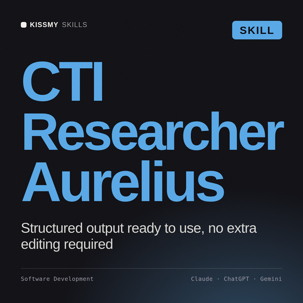 CTI Researcher, Aurelius AI skill by KissMySkills, cover