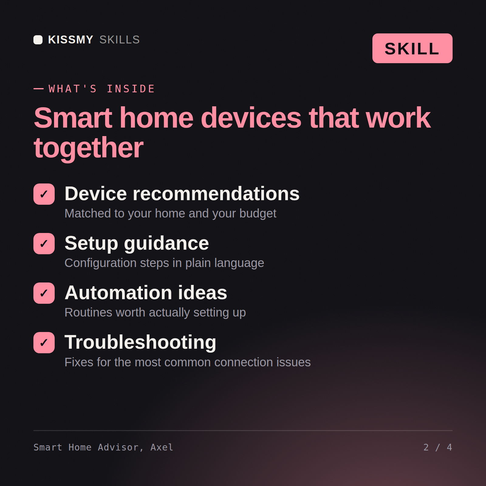What's inside the Smart Home Advisor, Axel AI skill: Device recommendations, Setup guidance, Automation ideas, Troubleshooting