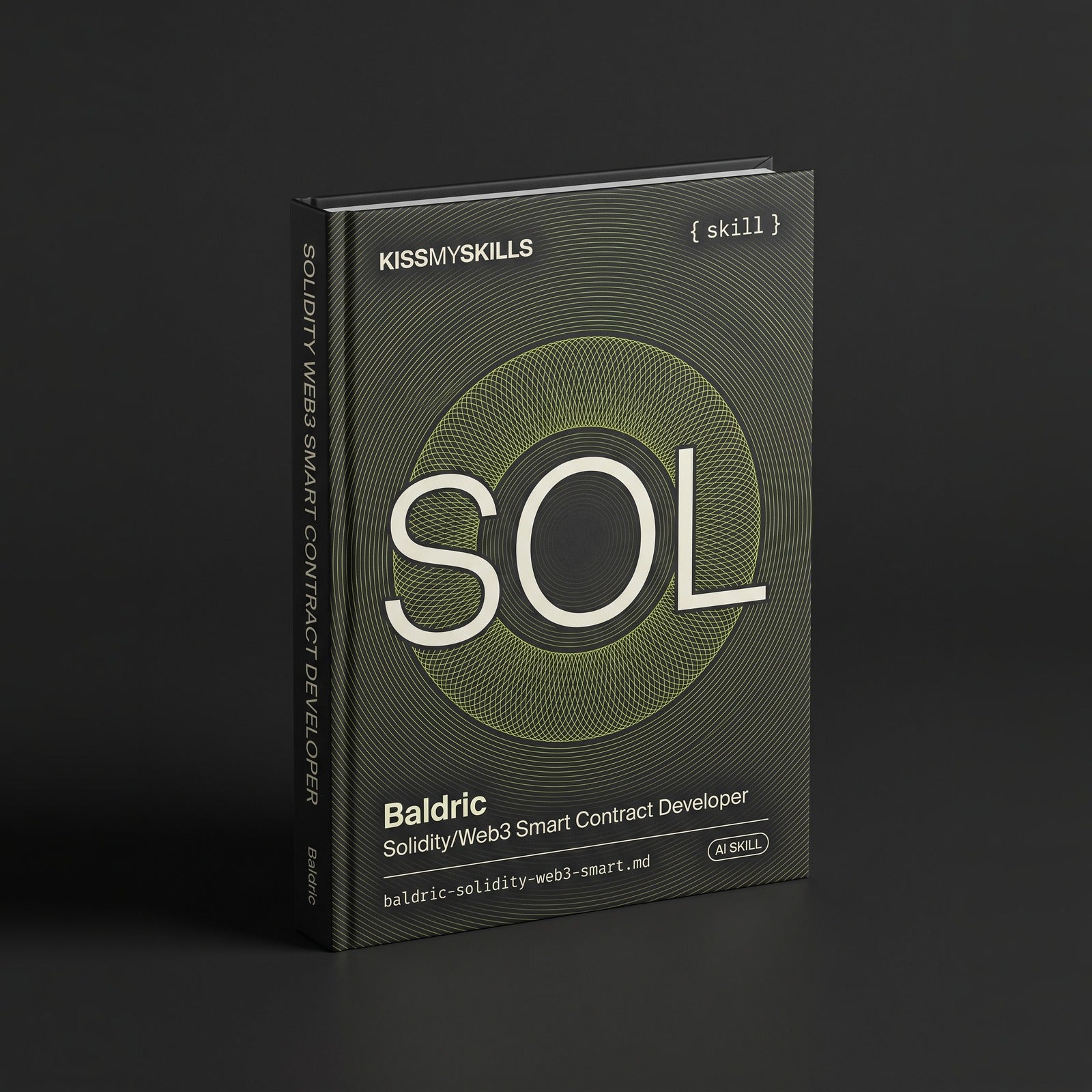 Baldric - Solidity/Web3 Smart Contract Developer Claude skill by KissMySkills, hardcover volume cover
