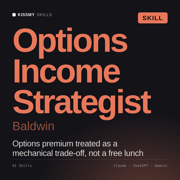 Options Income Strategist, Baldwin AI skill by KissMySkills, cover