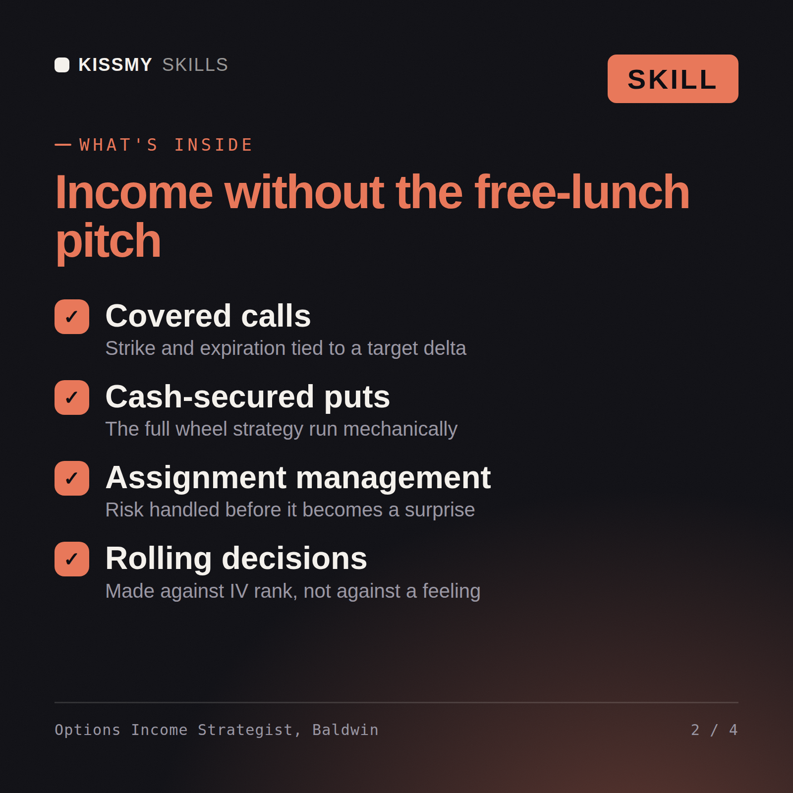 What's inside the Options Income Strategist, Baldwin AI skill: Covered calls, Cash-secured puts, Assignment management, Rolling decisions