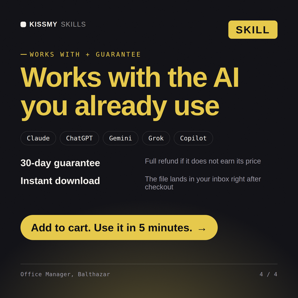 The Office Manager, Balthazar AI skill works with Claude, ChatGPT, Gemini and any AI chat, 30-day money-back guarantee