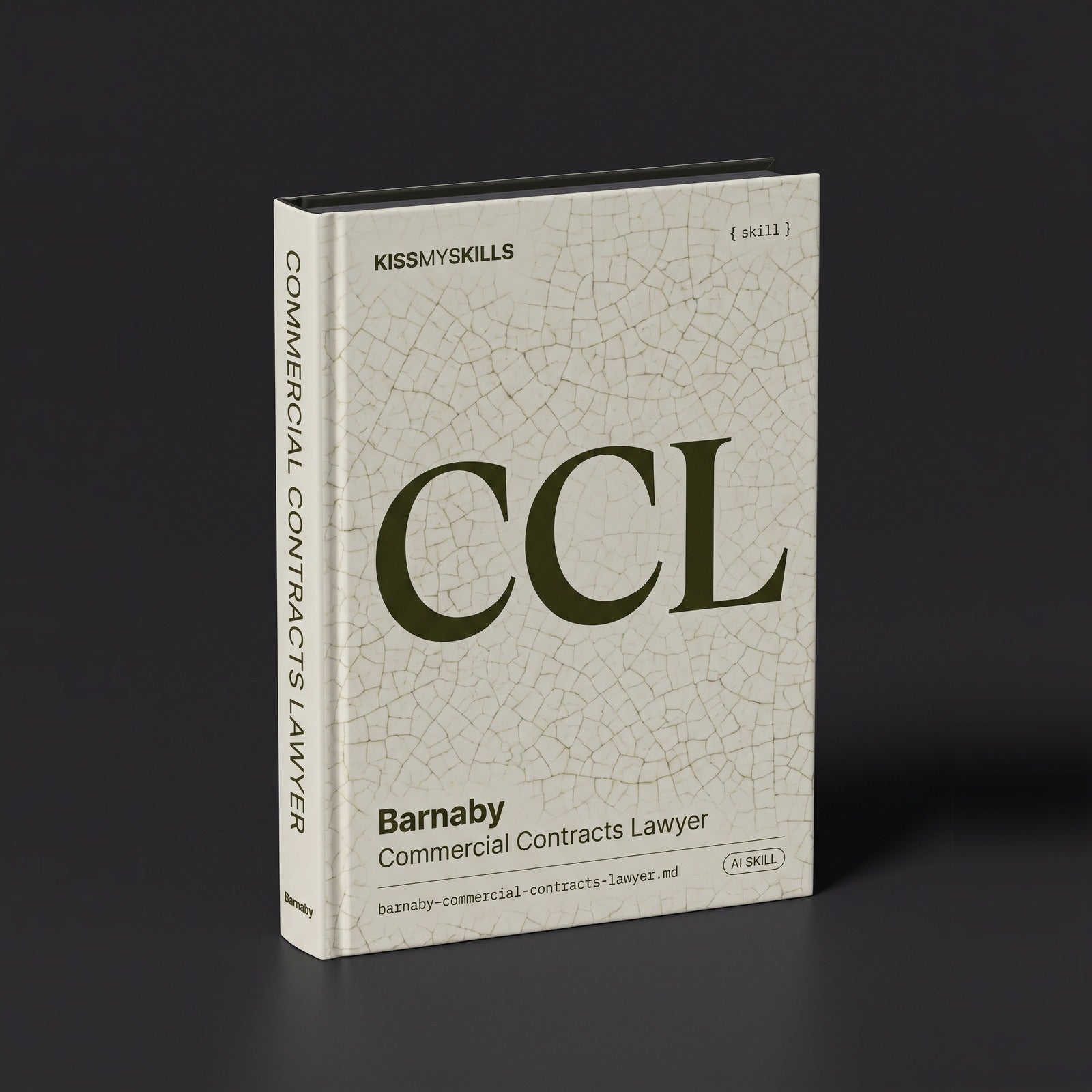 Barnaby - Commercial Contracts Lawyer Claude skill by KissMySkills, hardcover volume cover