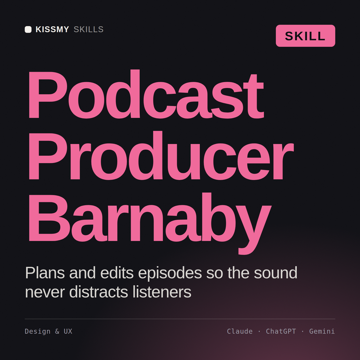 Podcast Producer, Barnaby AI skill by KissMySkills, cover
