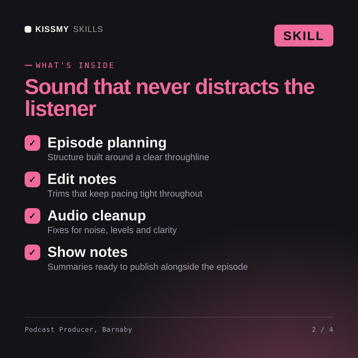 What's inside the Podcast Producer, Barnaby AI skill: Episode planning, Edit notes, Audio cleanup, Show notes