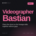 Videographer, Bastian AI skill by KissMySkills, cover