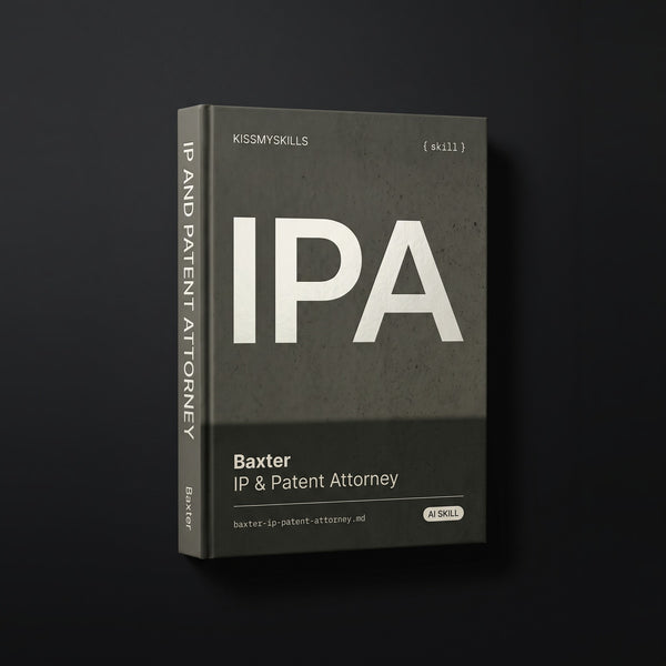 IP & Patent Attorney Skill Claude skill by KissMySkills, hardcover volume cover