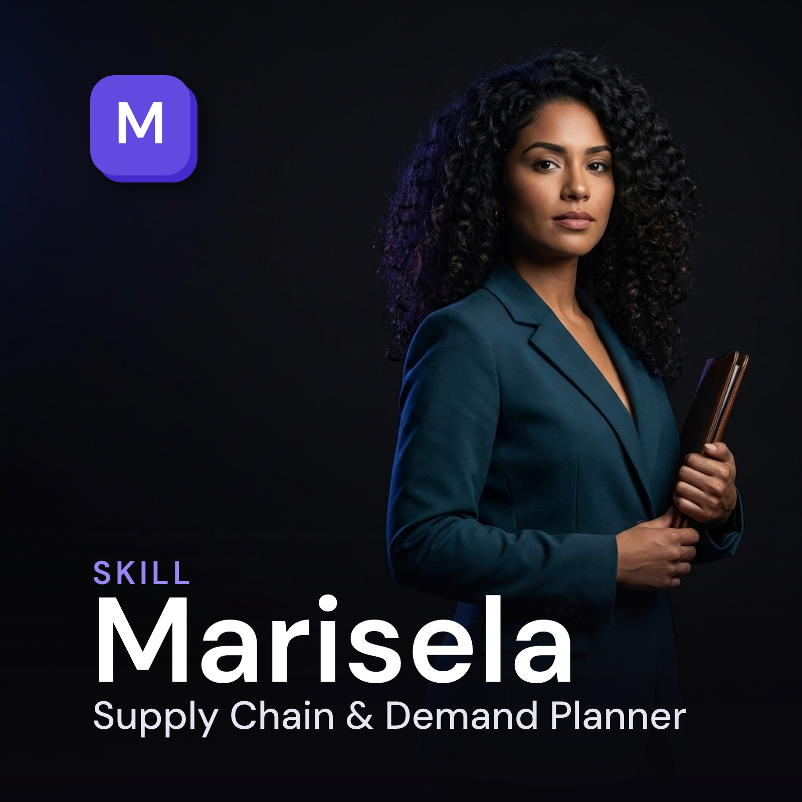 Marisela — Supply Chain & Demand Planner AI Skill
